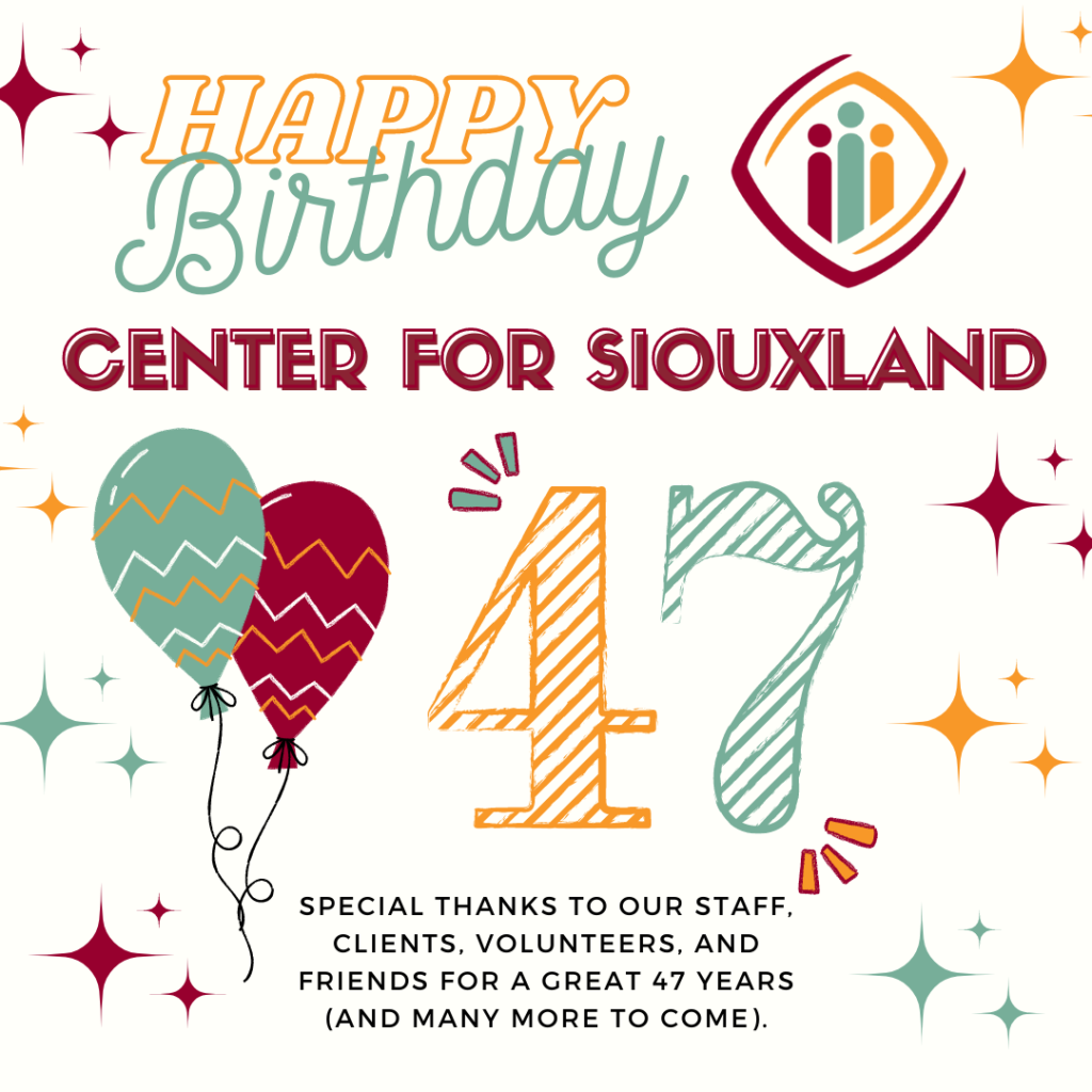 Happy 47th Birthday Center For Siouxland!